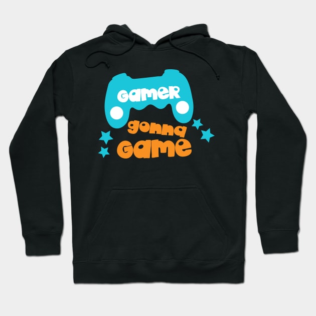 Gamer Gonna Game, Video Game, Joystick, Joypad Hoodie by Jelena Dunčević